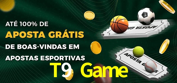 T9 Game Ate 100% de Aposta Gratis